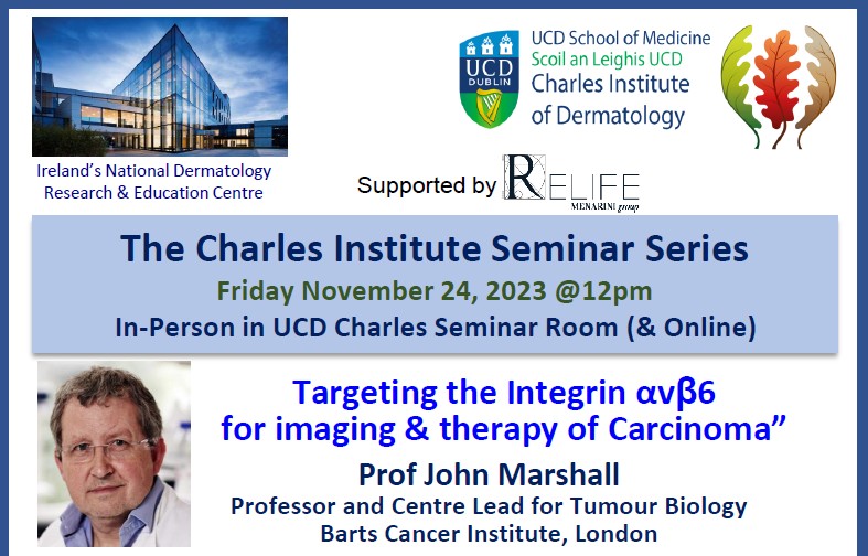 Talk 4 - "Targeting the Integrin &alpha;v&beta;6 for imaging & therapy of Carcinoma" by Prof. John Marshall, Professor and Centre Lead for Tumour Biology Barts Cancer Institute, London